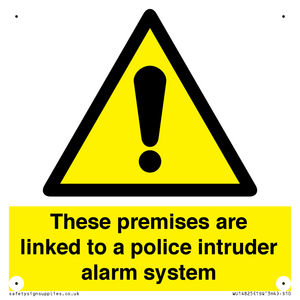 Premises are linked to police alarm